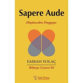 Sapere Aude - Emrah Yolaç