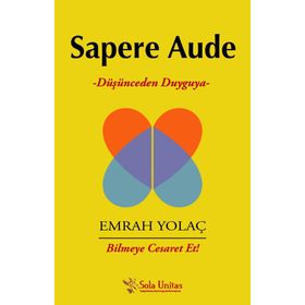 Sapere Aude - Emrah Yolaç