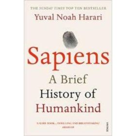 Sapiens A Brief History of Humankind - Yuval Noah Harari