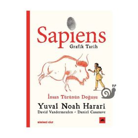 Sapiens: Grafik Tarih Birinci Cilt-İnsan Türünün Doğuşu-Yuval Noah Harari