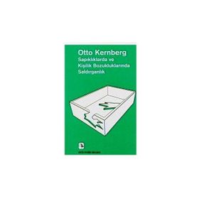 Sapıklıklarda ve Kişilik Bozukluklarında Saldırganlık - Otto F. Kernberg