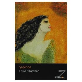 Şapinoz - Enwer Karahan