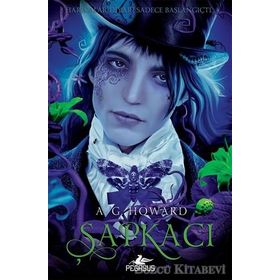 Şapkacı - Kraliçe Serisi 2 - A. G. Howard
