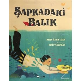 Şapkadaki Balık - Melek Özlem Sezer