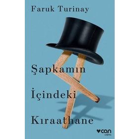 Şapkamın Içindeki Kıraathane - Faruk Turinay