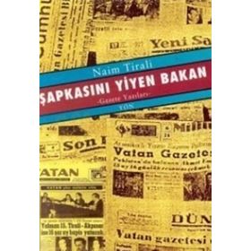Şapkasını Yiyen Bakan - Naim Tirali