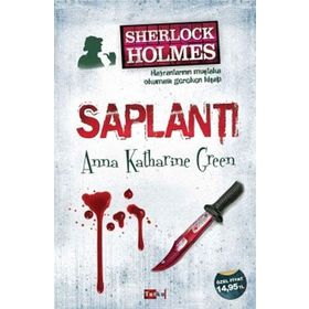 SAPLANTI - ANNA KATHARINE GREEN