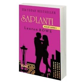 Saplantı - Lauren Rowe