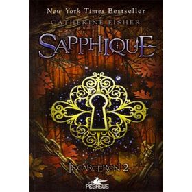 SAPPHIQUE INCARCERON 2 - CATHERINE FISHER