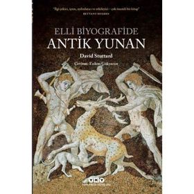 Sappho’dan Sokrates’e 50 Hayat Hikayesiyle Antik Yunan Tarihi - David Stuttard