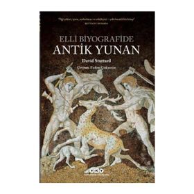 Sappho’dan Sokrates’e 50 Hayat Hikayesiyle Antik Yunan Tarihi - David Stuttard