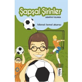 Şapşal Şirinler Olimpiyat Yolunda - Hikmet Temel Akarsu