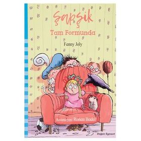 Şapşik - Tam Formunda - Fanny Joly