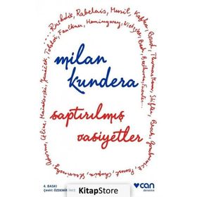 SAPTIRILMIŞ VASIYETLER - MILAN KUNDERA