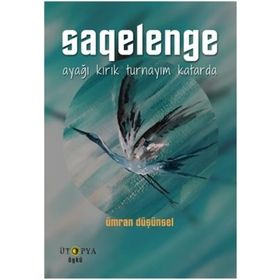 Saqelenge - Ümran Düşünsel