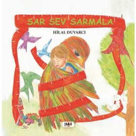 Sar Sev Sarmala - Hilal Duvarcı