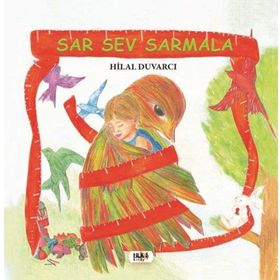 Sar Sev Sarmala - Hilal Duvarcı