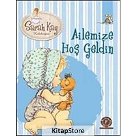Sara Kay Koleksiyonu 9 Ailemize Hoş Geldin - Modesty T. Streetlittle