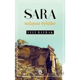 Sara Sızlayan Öyküler - Veli Bayrak