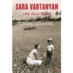 Sara Vartanyan Adı Umut Olsun - Cemal Uzundal