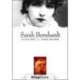 SARAH BERNHARDT ALTIN SES - ANNE DELBEE