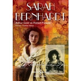 SARAH BERNHARDT - ARTHUR GOLD;ROBERT FIZDALE