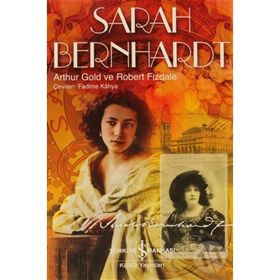 SARAH BERNHARDT - ARTHUR GOLD;ROBERT FIZDALE