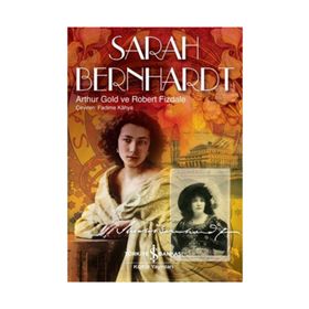 SARAH BERNHARDT - ARTHUR GOLD;ROBERT FIZDALE
