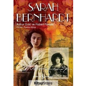 SARAH BERNHARDT - ARTHUR GOLD;ROBERT FIZDALE