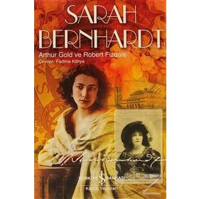 SARAH BERNHARDT - ARTHUR GOLD;ROBERT FIZDALE
