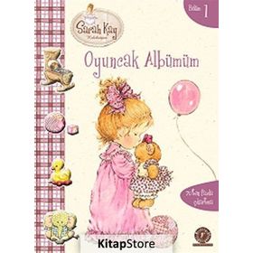 Sarah Kay Bölüm 1 - Oyuncak Albümüm - Sarah Kay