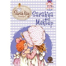 Sarah Kay Koleksiyonu 1 Sarah’ya Mektup - Modesty T. Streetlittle