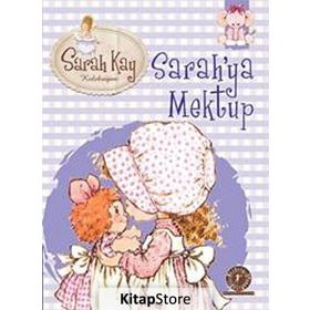 Sarah Kay Koleksiyonu 1 Sarah’ya Mektup - Modesty T. Streetlittle