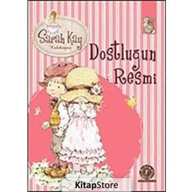 Sarah Kay Koleksiyonu 10 Dostluğun Resmi - Modesty T. Streetlittle