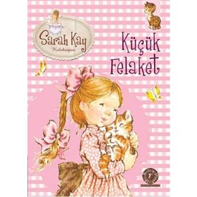 Sarah Kay Koleksiyonu 2 Küçük Felaket - Modesty T. Streetlittle