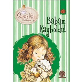 Sarah Kay Koleksiyonu 5 : Babam Kayboldu - Modesty T. Streetlittle