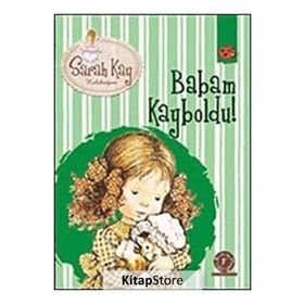 Sarah Kay Koleksiyonu 5 : Babam Kayboldu - Modesty T. Streetlittle