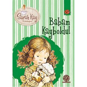 Sarah Kay Koleksiyonu 5 : Babam Kayboldu - Modesty T. Streetlittle