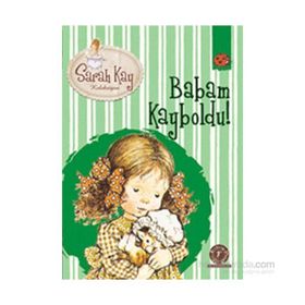 Sarah Kay Koleksiyonu 5 : Babam Kayboldu - Modesty T. Streetlittle