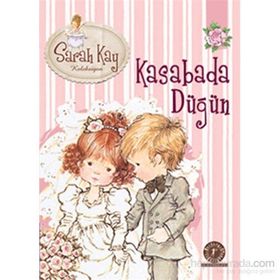 Sarah Kay Koleksiyonu 6 Kasabada Düğün - Modesty T. Streetlittle