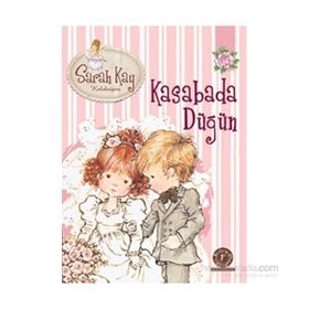 Sarah Kay Koleksiyonu 6 Kasabada Düğün - Modesty T. Streetlittle