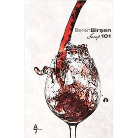 Şarap 101 - Berkin Birşen