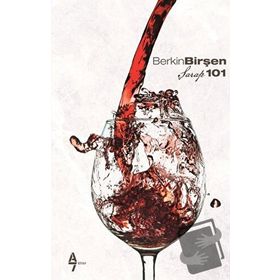 Şarap 101 - Berkin Birşen