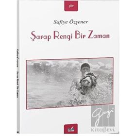 Şarap Rengi Bir Zaman - Safiye Özşener