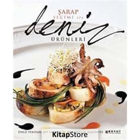 ŞARAP SEÇİMİ İLE DENIZ ÜRÜNLERİ - CLAUDIO SADLER