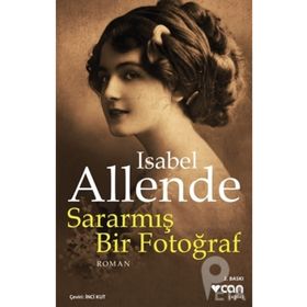 SARARMIŞ BIR FOTOĞRAF - ISABEL ALLENDE