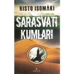 SARASVATI KUMLARI - RISTO ISOMAKI