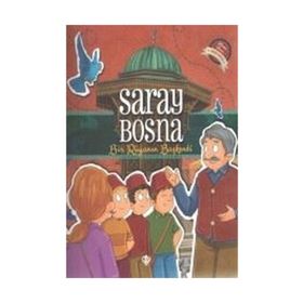 Saray Bosna-Bir Rüyanın Başkenti - Erkan Yılmaz