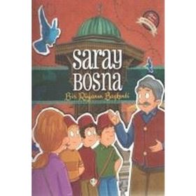 Saray Bosna-Bir Rüyanın Başkenti - Erkan Yılmaz