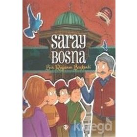 Saray Bosna-Bir Rüyanın Başkenti - Erkan Yılmaz